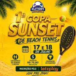 1° Copa SUNSET de Beach Tennis  - Duplas Masculinas B (Jogos não antes das 12:00hs)