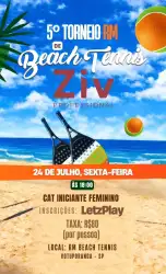🏖️ 5° TORNEIO RM DE BEACH TENNIS ZIV PROFESSIONAL – CATEGORIA INICIANTE FEMININA - CATEGORIA INICIANTE FEMININA