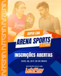 Liga Arena Sports 3°Etapa - Duplas Masculino B