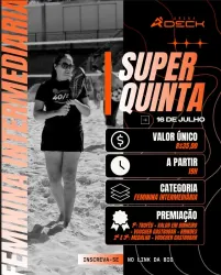 Super Quinta de Beach Tennis - Arena Deck - Feminino Intermediário