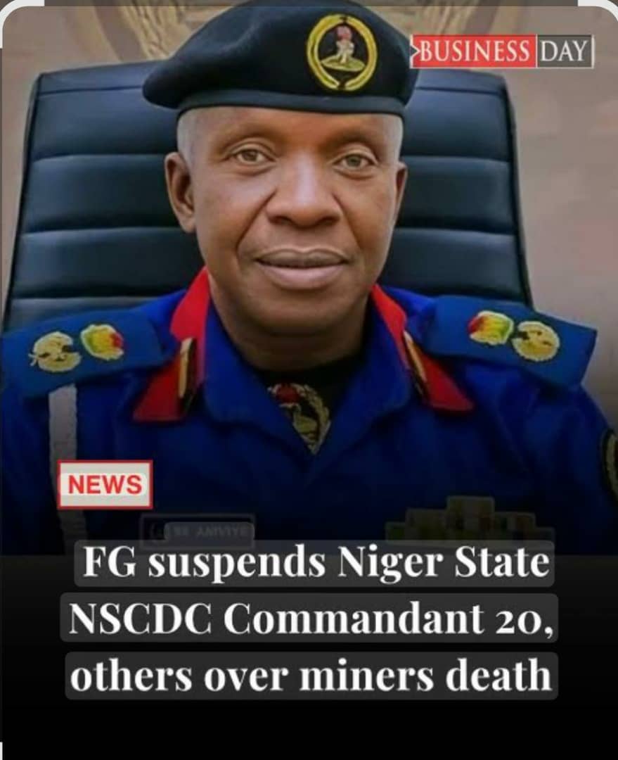 Nigeria Federal Government Suspends Niger NSCDC Commandant, 20 Others Over Death of 37 Miners