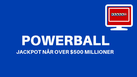 jackpot når over $500 millioner