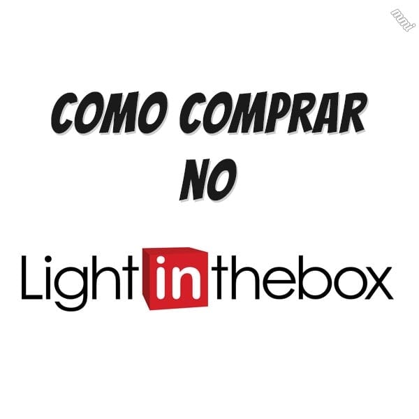 Read more about the article Como comprar no Light In The Box