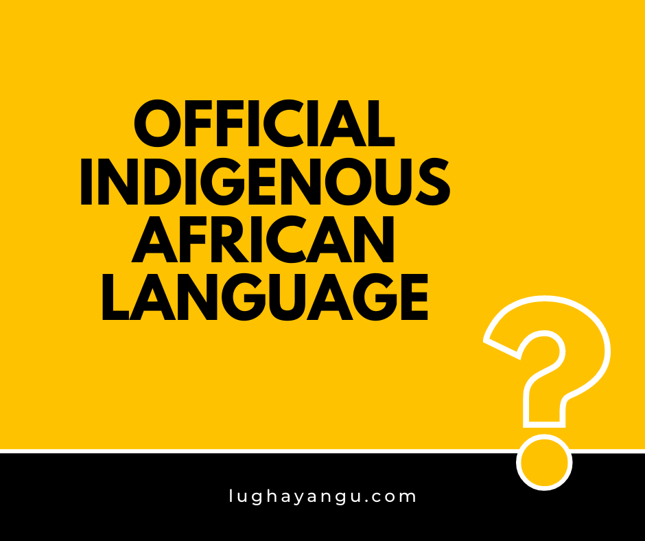 Official indegenous african languages