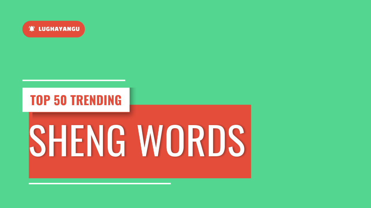 Trending sheng words