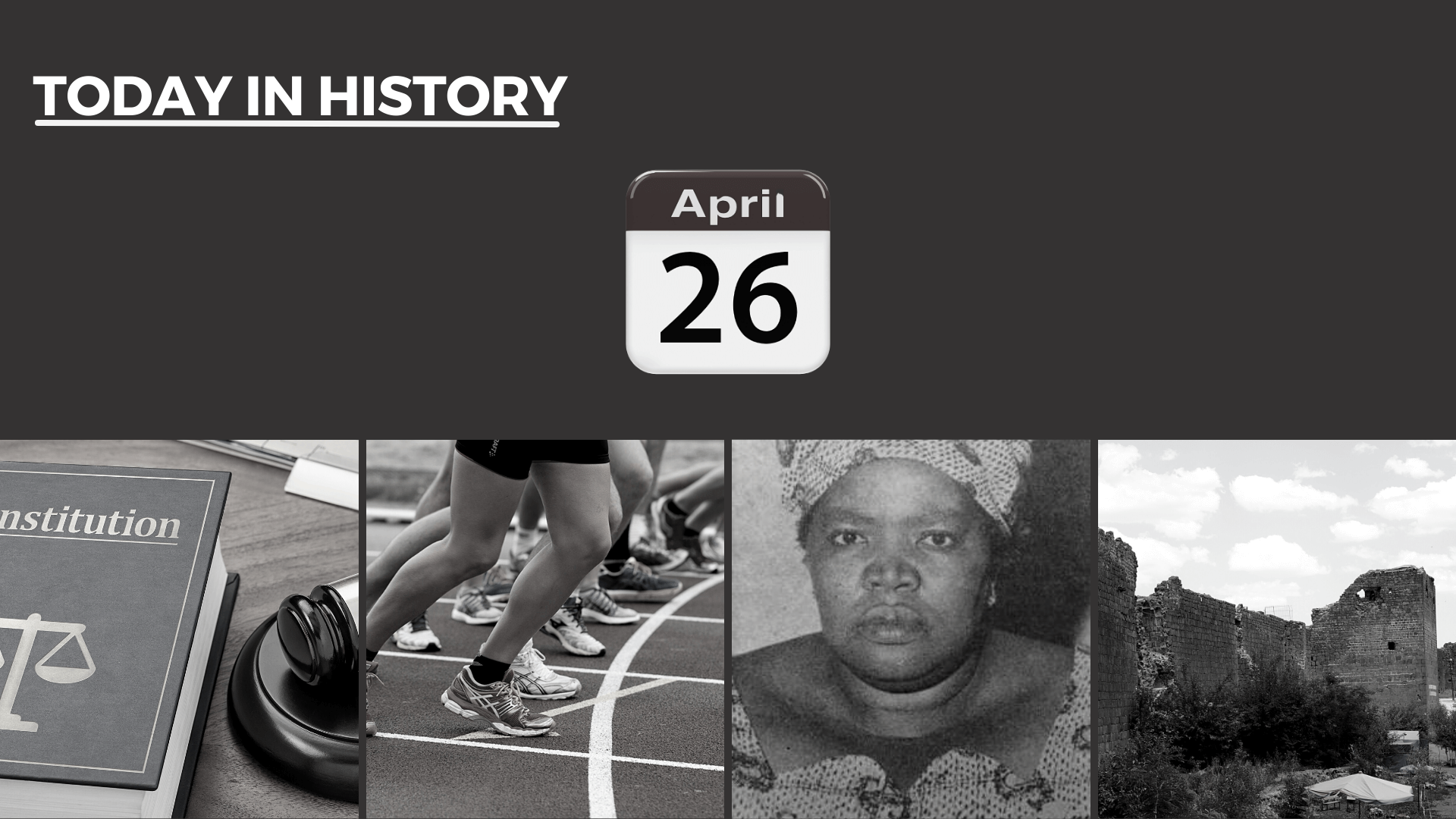 Today in African History : April 26