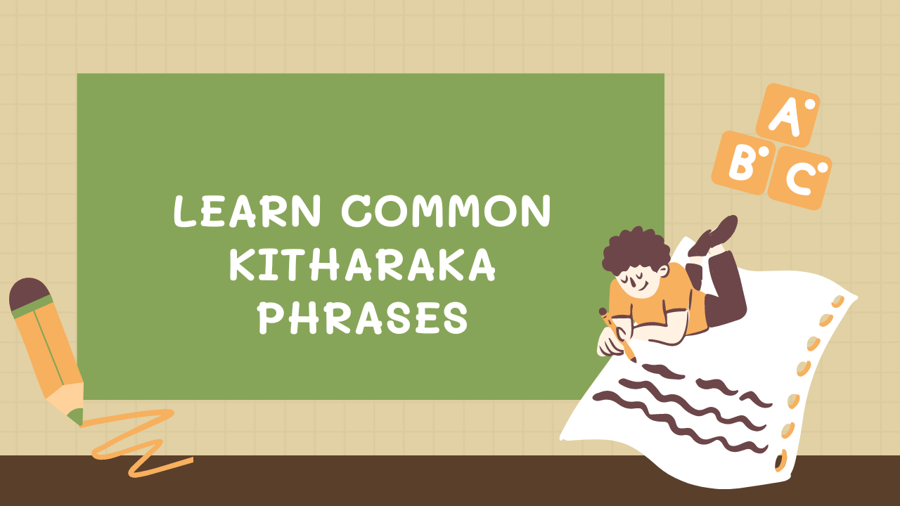 Common Kitharaka Phrases