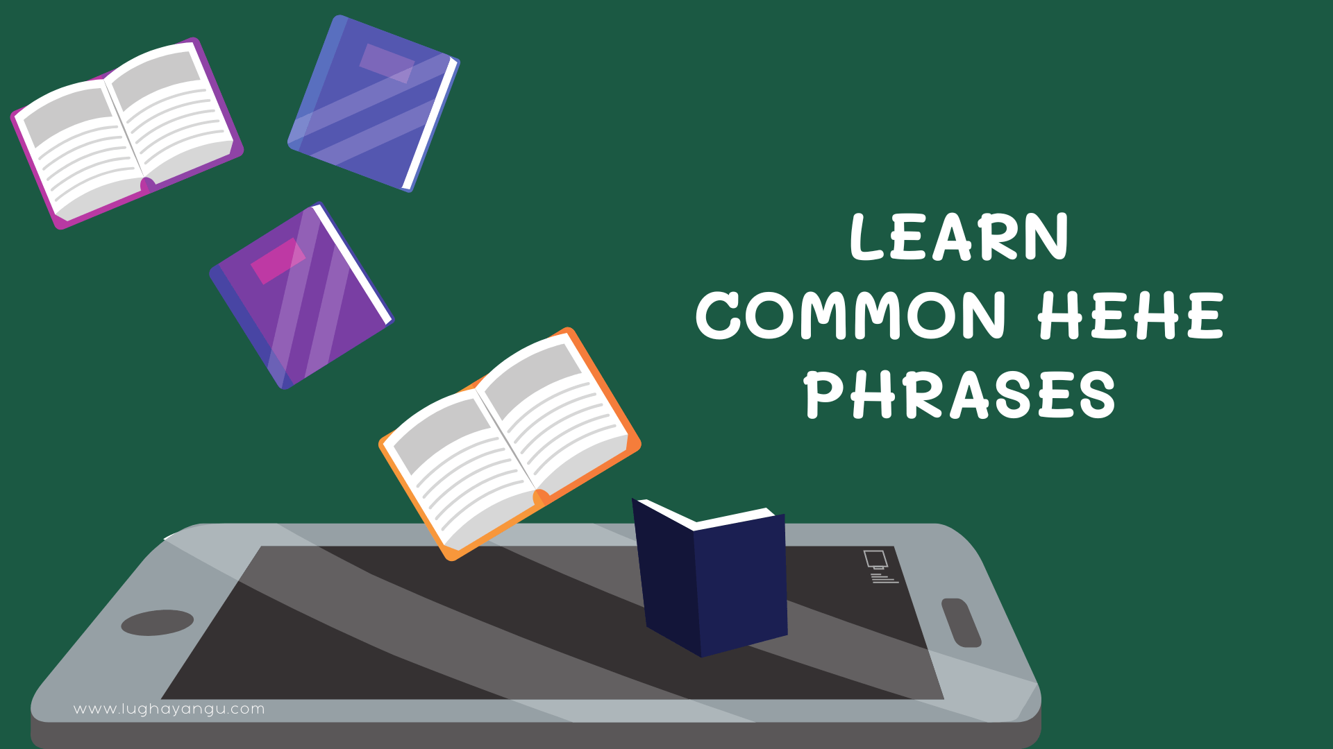 Learn Common Hehe phrases