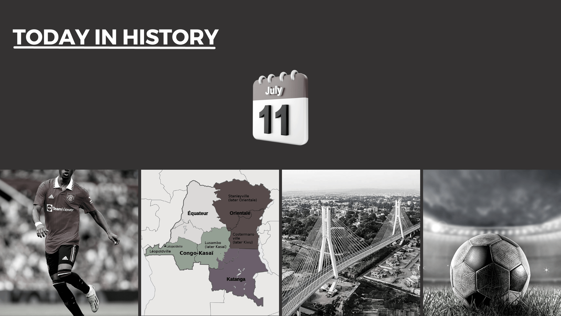Today in History - July 11, 2026
