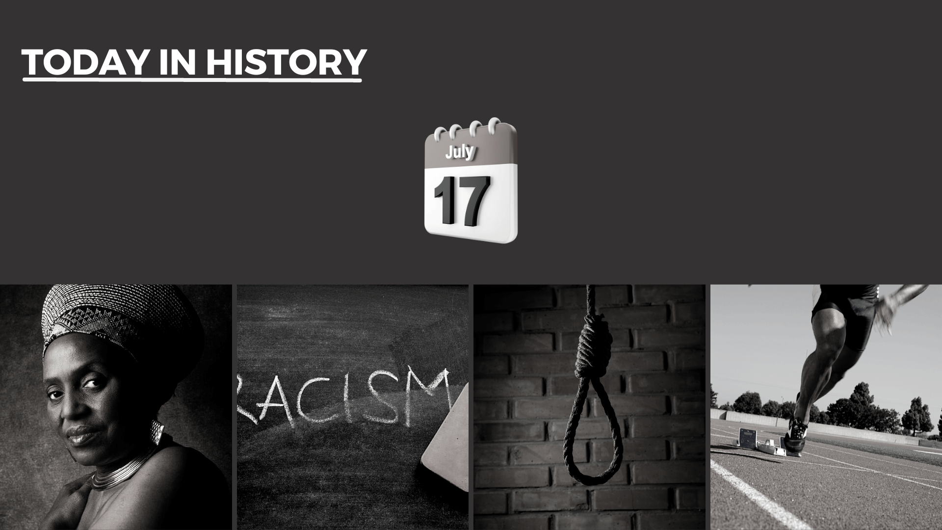 Today in History - July 17, 2023