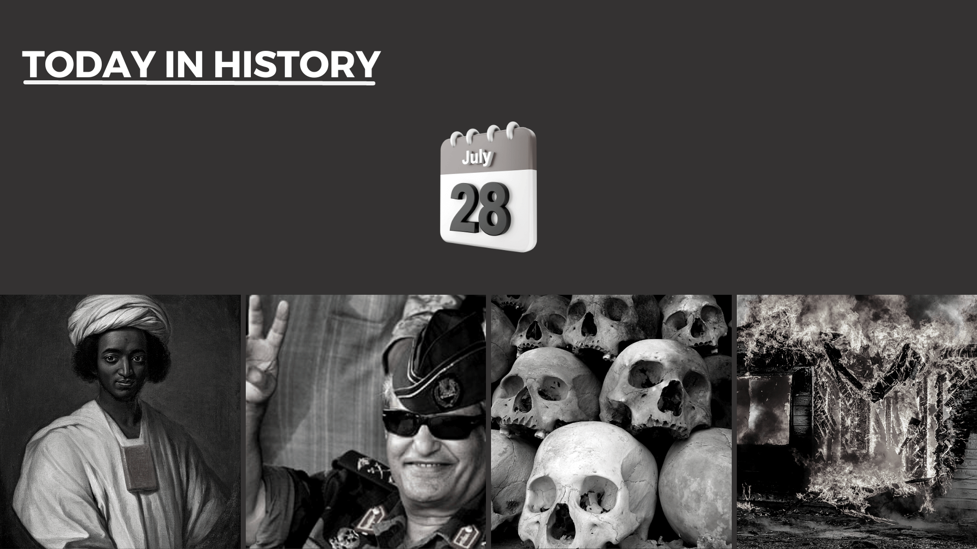 Today in History - July 28, 2026