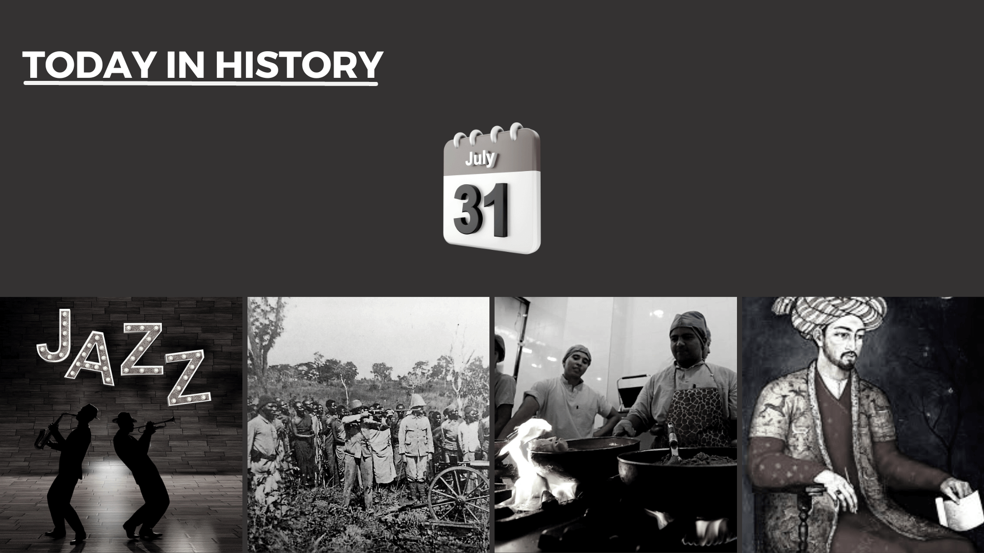 Today in History - July 31, 2026