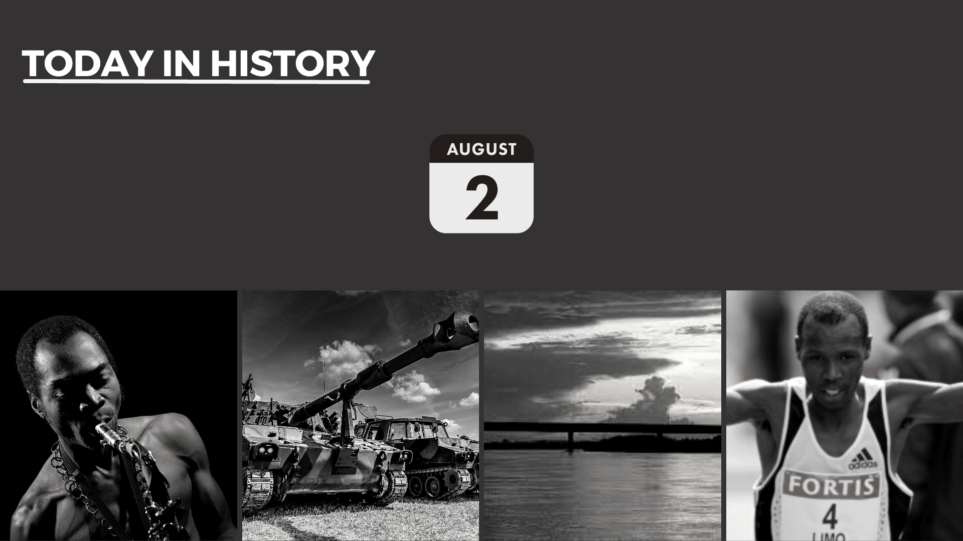 Today in History - August 2, 2026