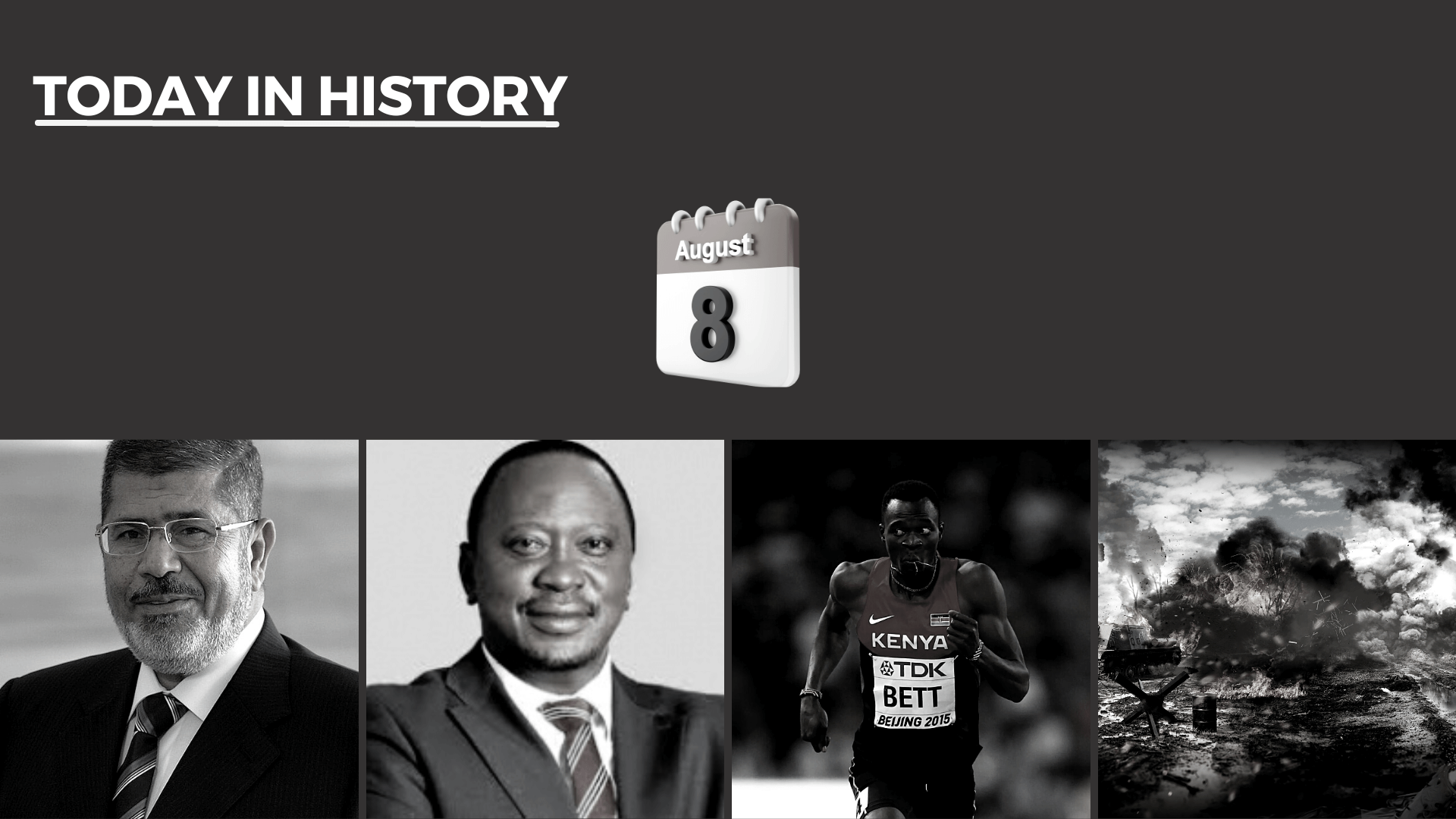 Today in History - August 8, 2023
