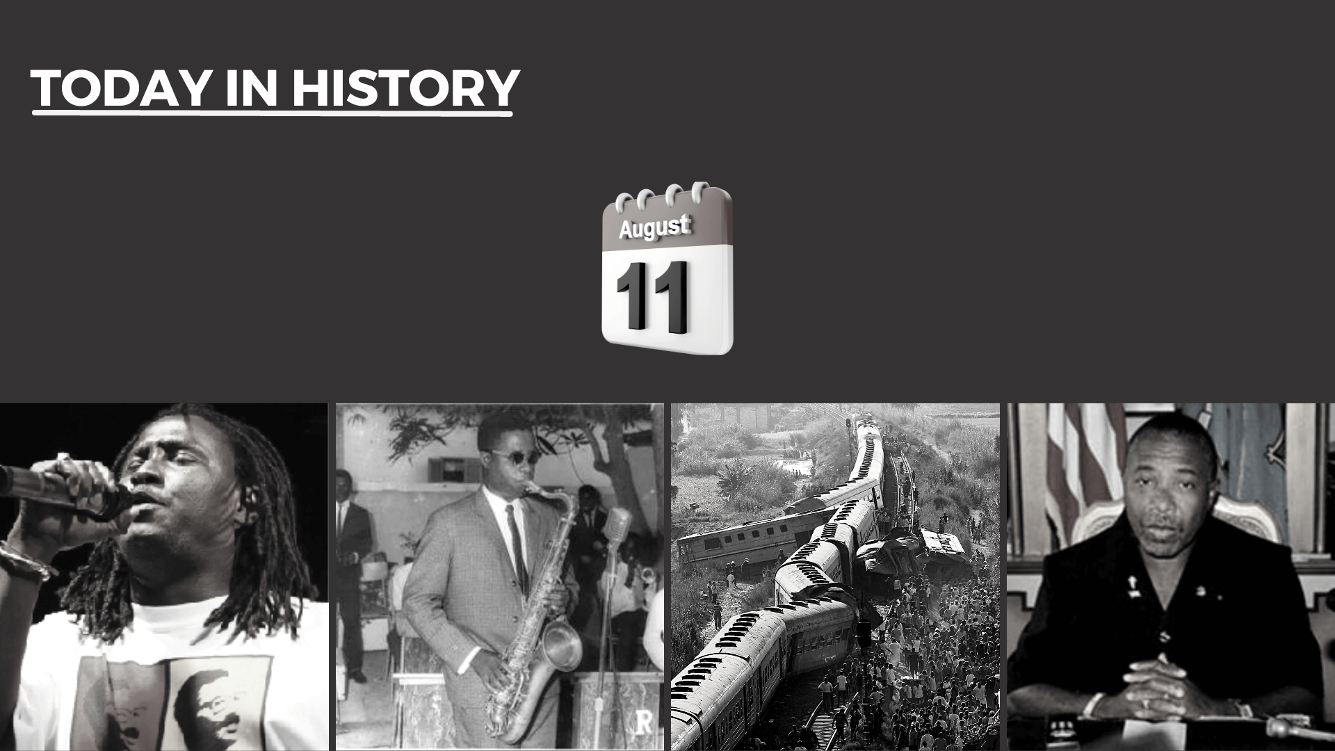 Today in History - August 11, 2026
