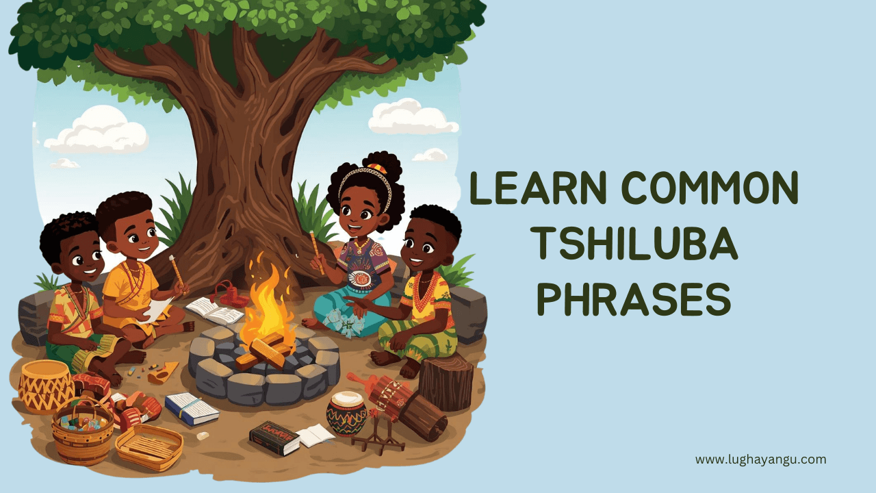 Common Tshiluba Phrases