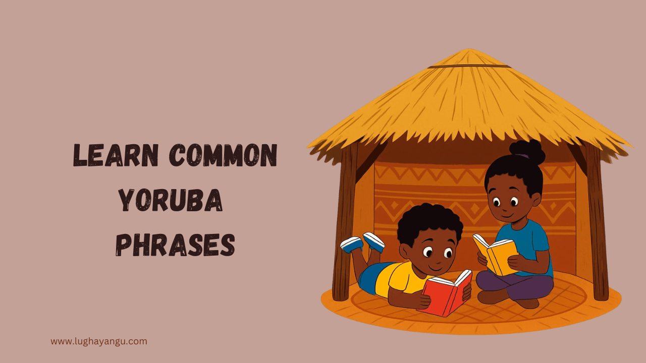 Common Yoruba Phrases