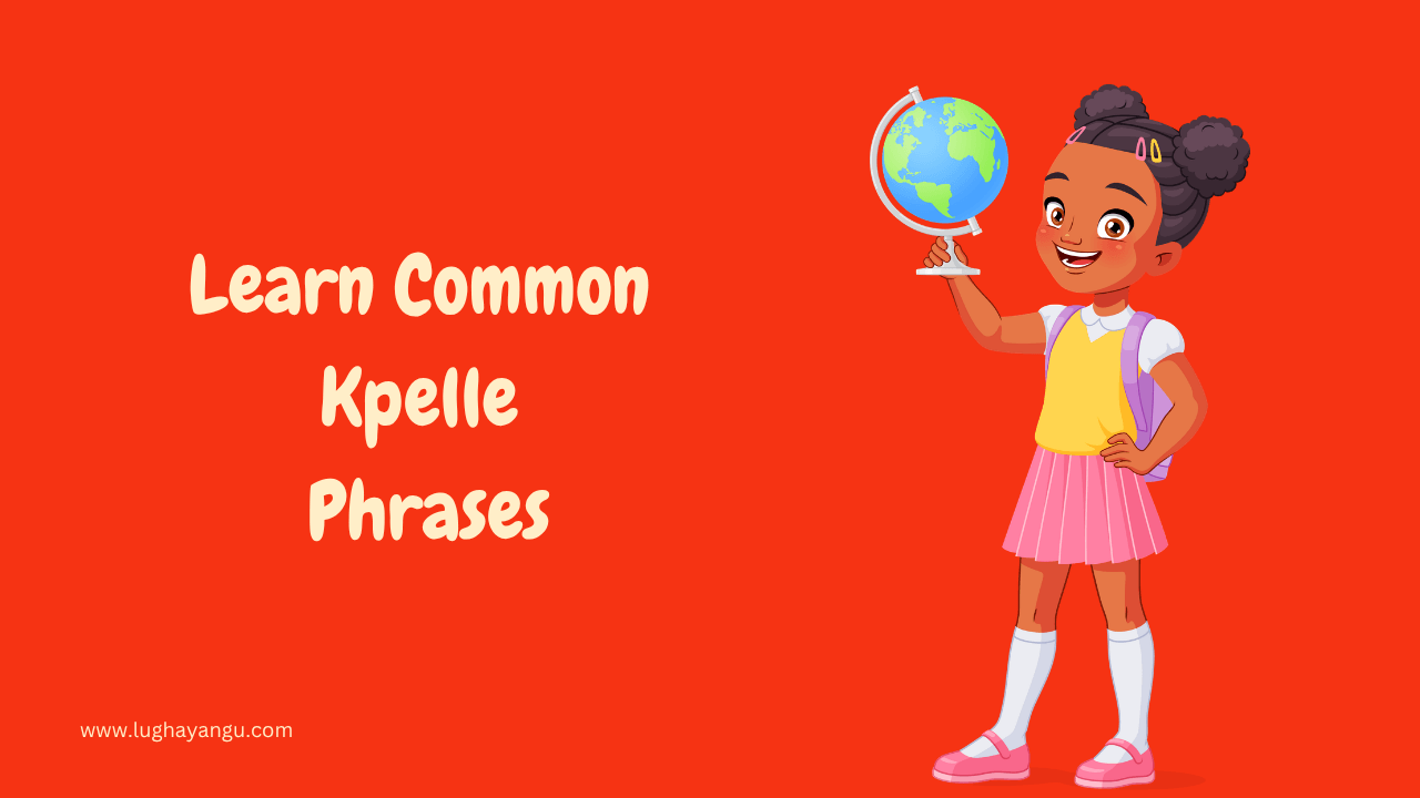 Learn Common Kpelle Phrases