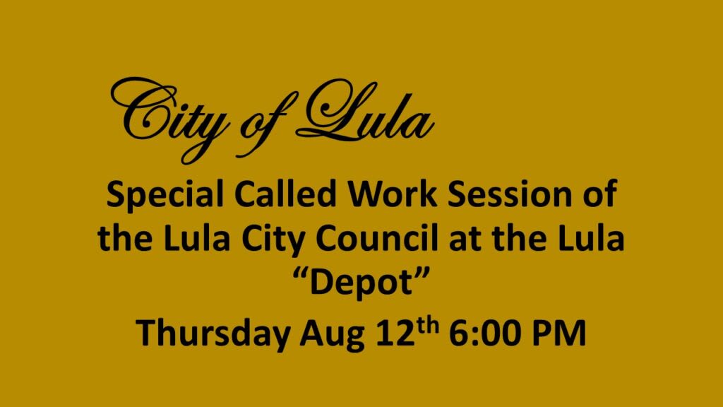 Public Notice Special Called Meeting of the Lula City Council Meeting