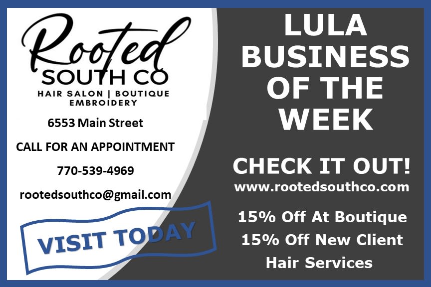 Lula, GA / Business of the Week!