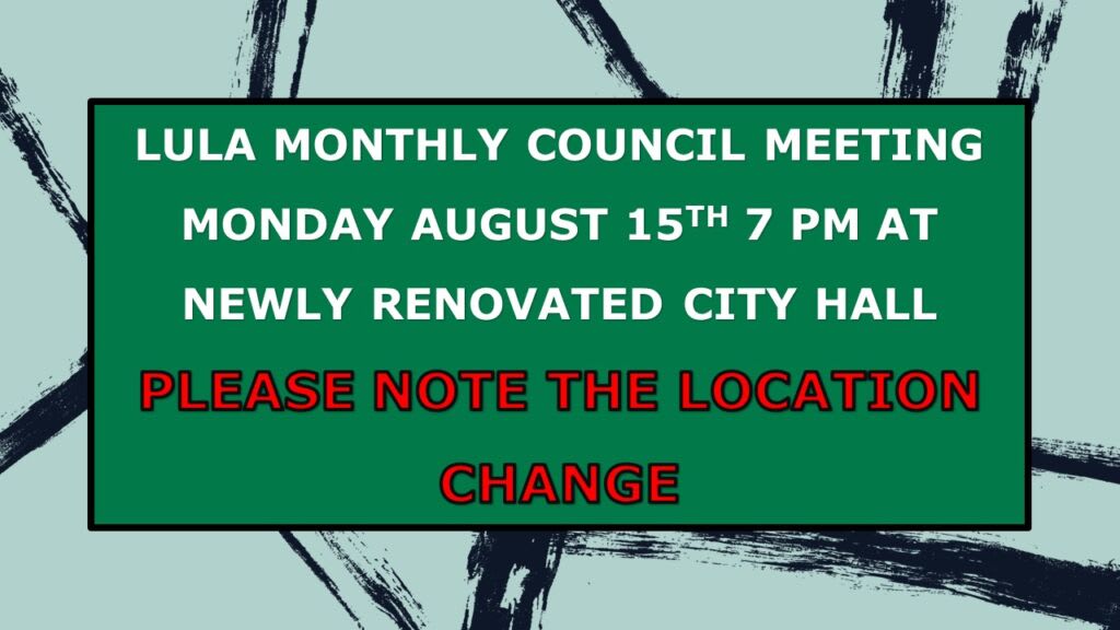 City of Lula Council Meeting at City Hall Monday, August 15th, 2022 at