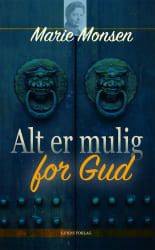 Alt er mulig for Gud (Lydbok)