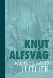 Møter med Luther (E-bok)