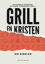 Grill en kristen om Bibelen