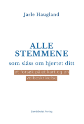 Alle stemmene som slåss om hjertet ditt