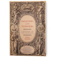 Passions and Tempers: History of the Humours by Noga Arikha book cover with images of statues around title