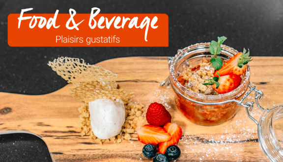 Food & Beverage - plaisirs gustatifs
