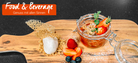 Food & Beverage - Genuss mit allen Sinnen