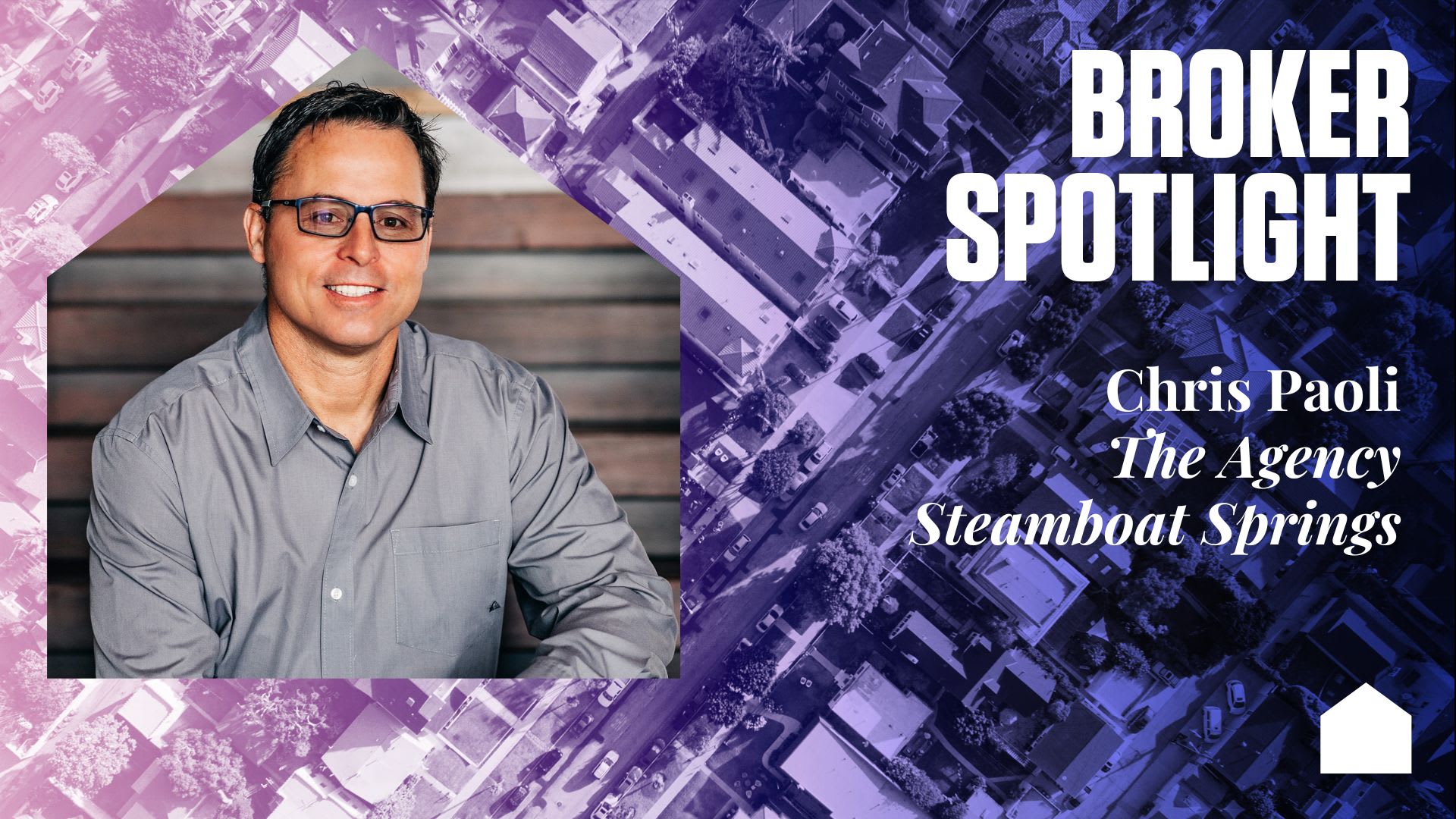 Broker Spotlight: Chris Paoli, The Agency Steamboat Springs