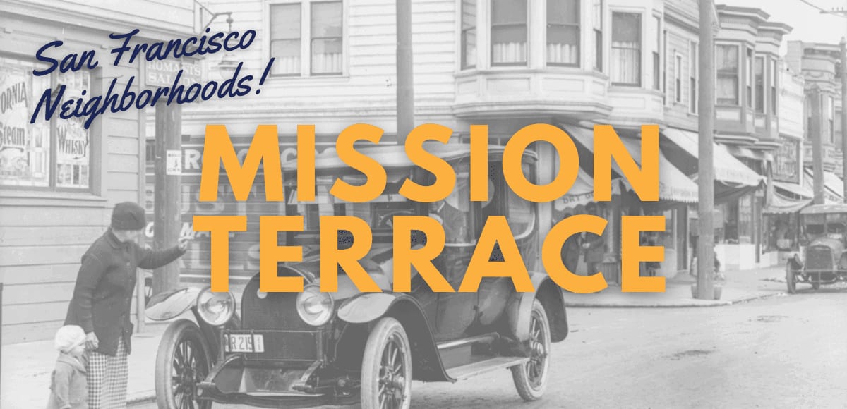 MISSION TERRACE Why "Terrace" When it's in a Valley? Helm Real Estate