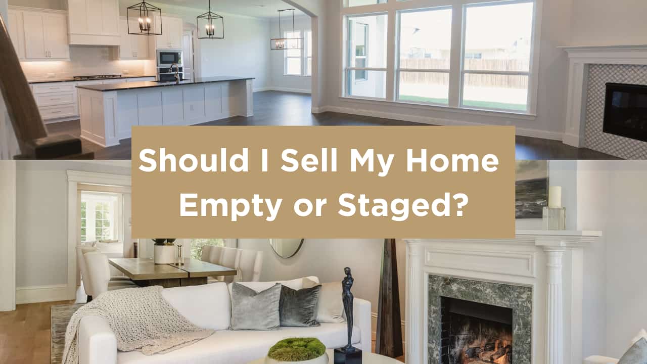 Should I Empty My House Before Selling