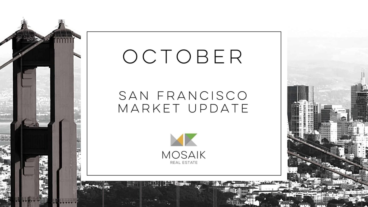 San Francisco Real Estate Market Report: October 2021