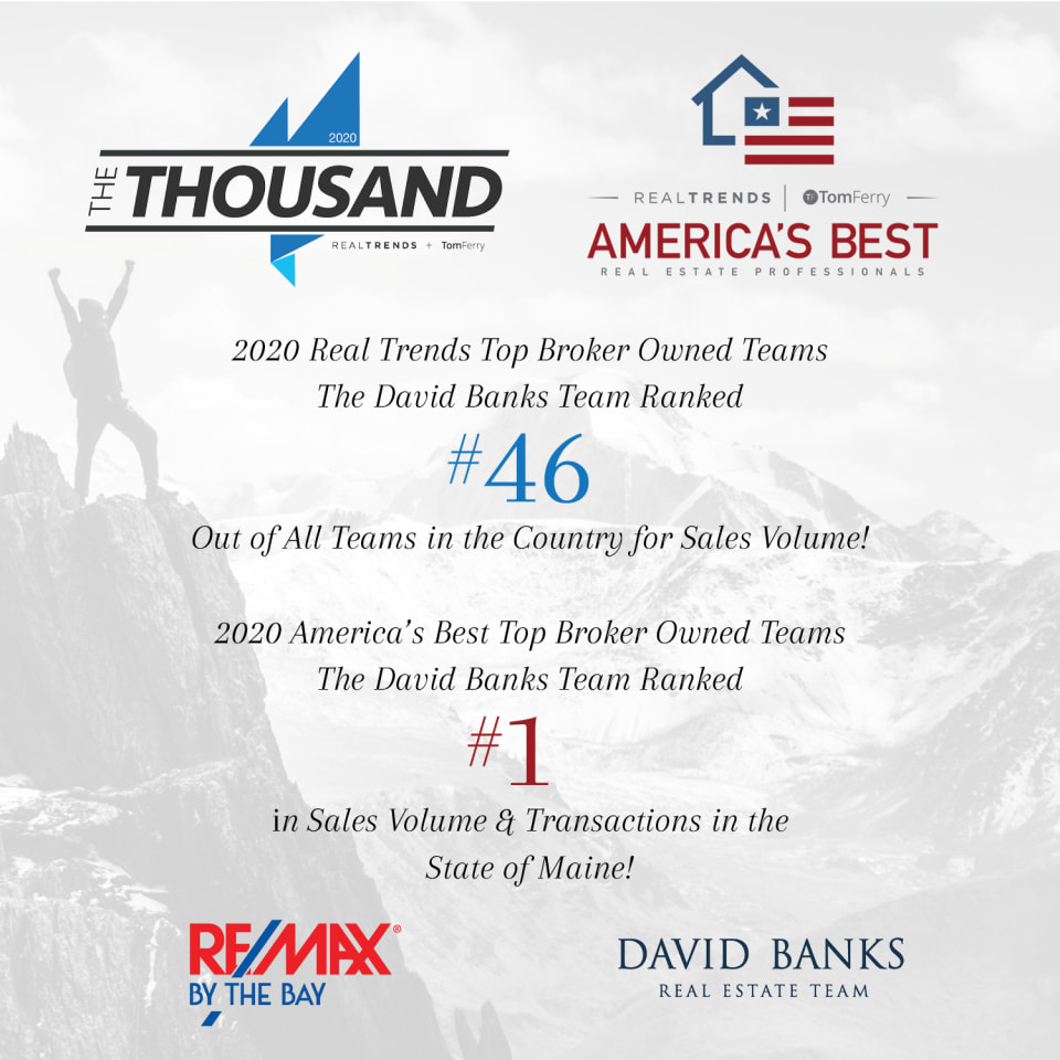 2020 REAL Trends "The Thousand" Results The David Banks Team RE/MAX By The Bay Maine's 1