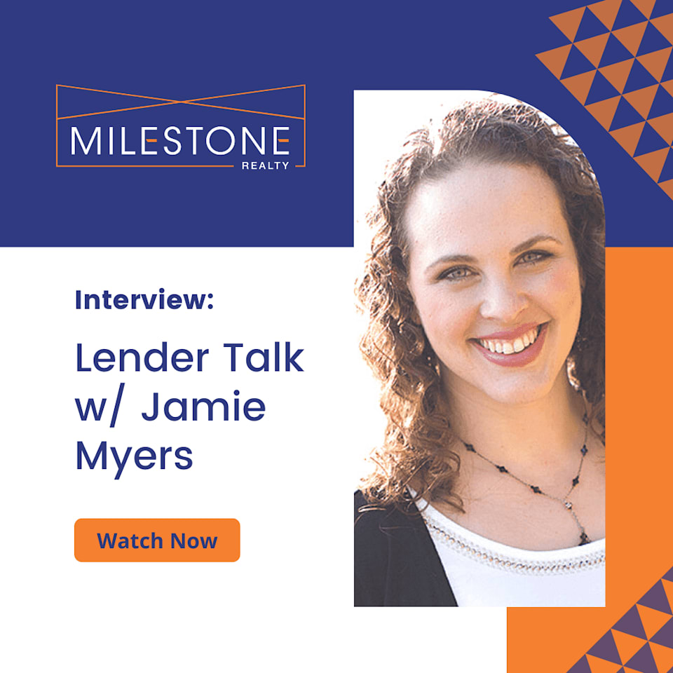 Interview With Lender Jamie Myers Milestone Realty
