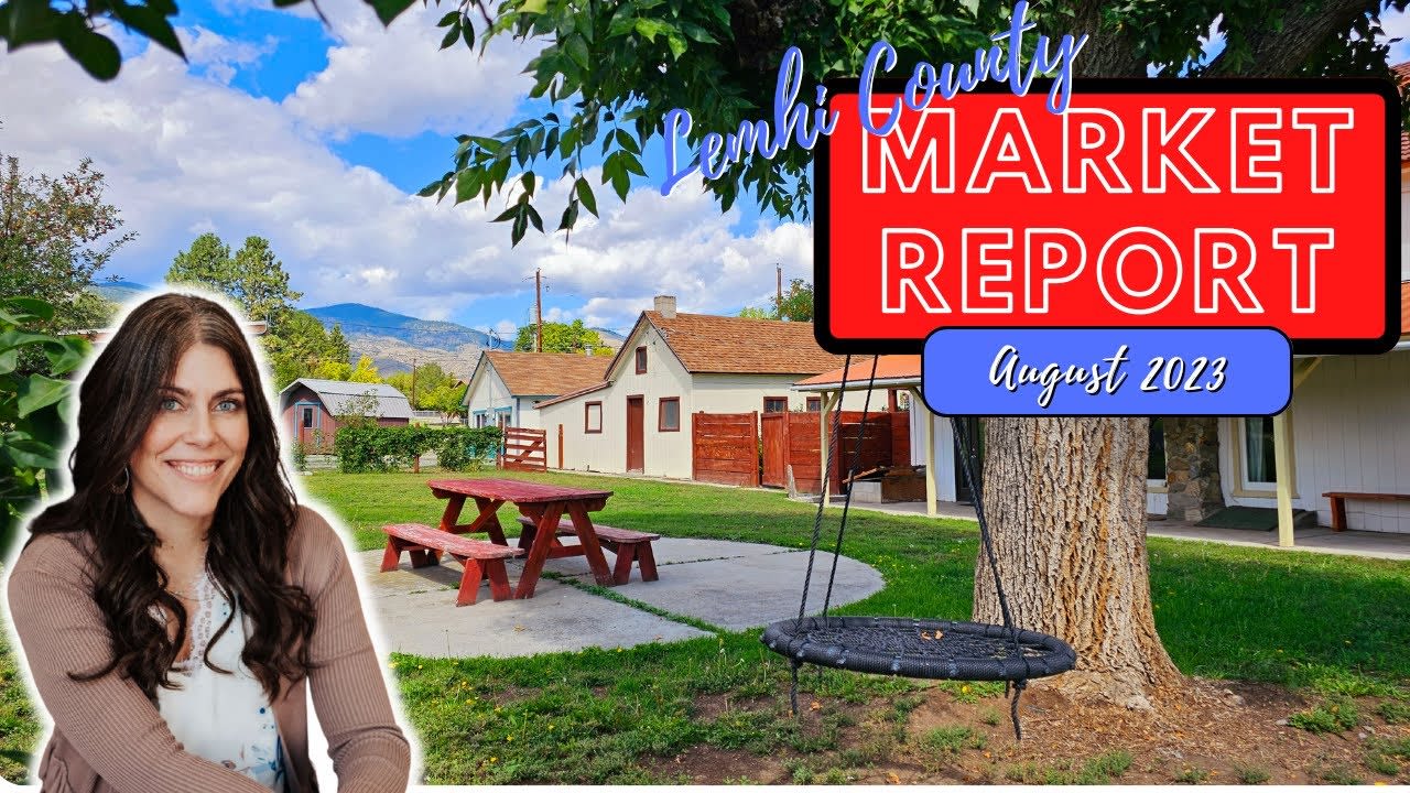 Real Estate Market Update - Lemhi County - August 2023