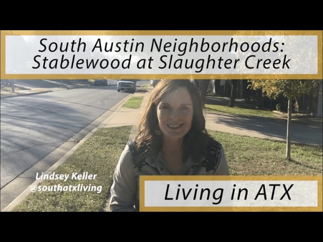 South Austin Neighborhood: Stablewood