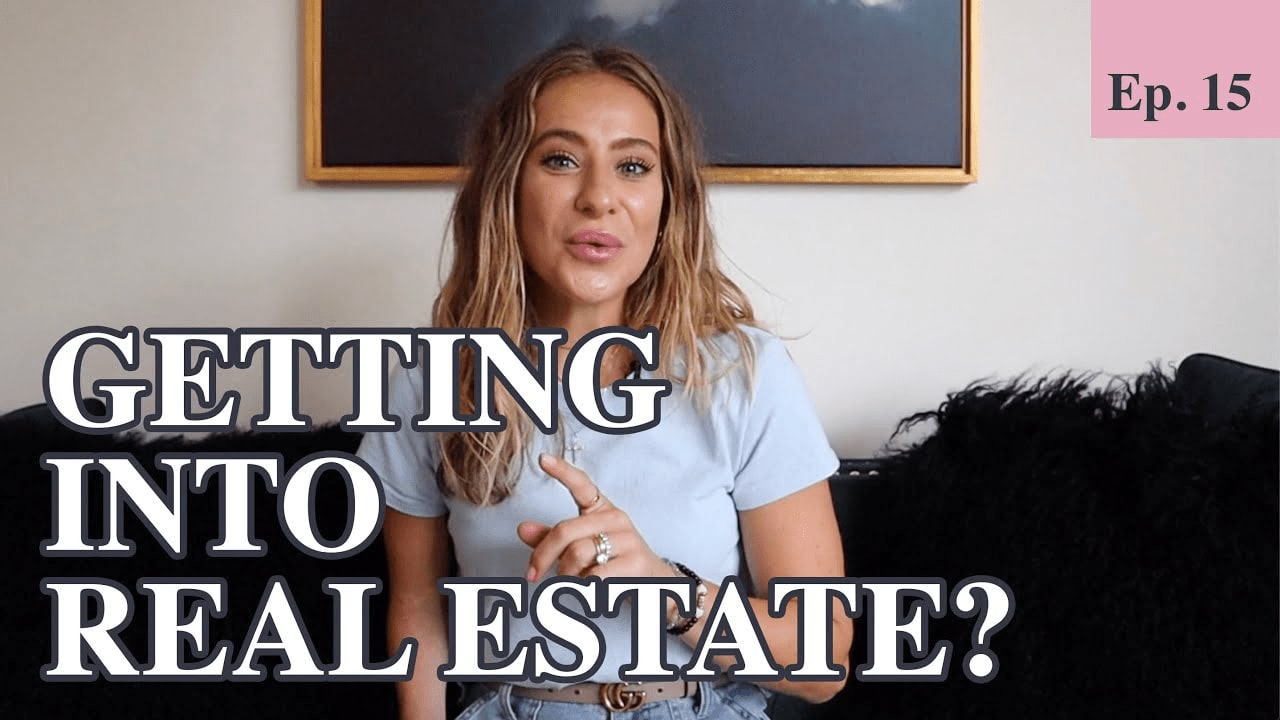 Getting into Real Estate: What to Expect, How to Succeed & My Personal Experiences