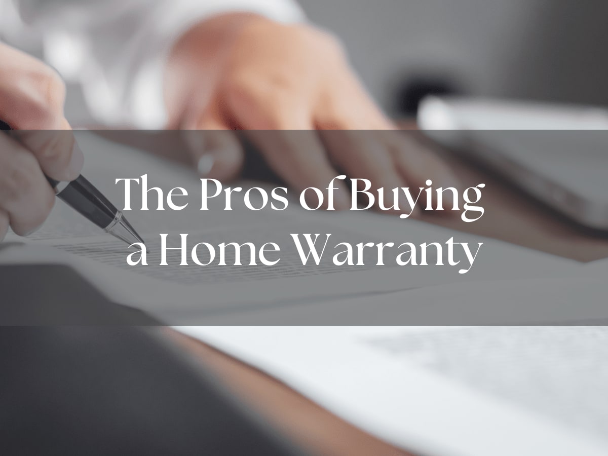 The Pros of Buying a Home Warranty