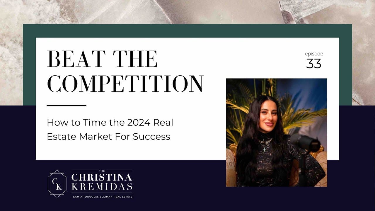 Will 2024 be a Good Real Estate Market? Beat the competition by Timing it Right