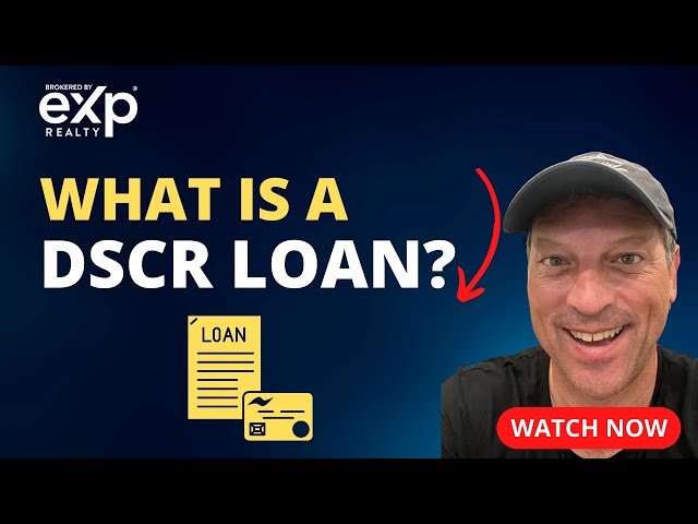 What is a DSCR Loan?