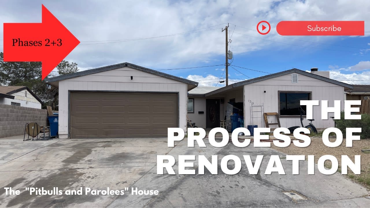 The "Pitbulls and Parolees" House Phases 2+3 | The Process of Renovation