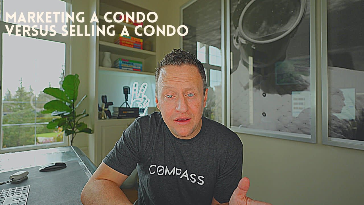 Marketing A Condo Versus Selling A Condo