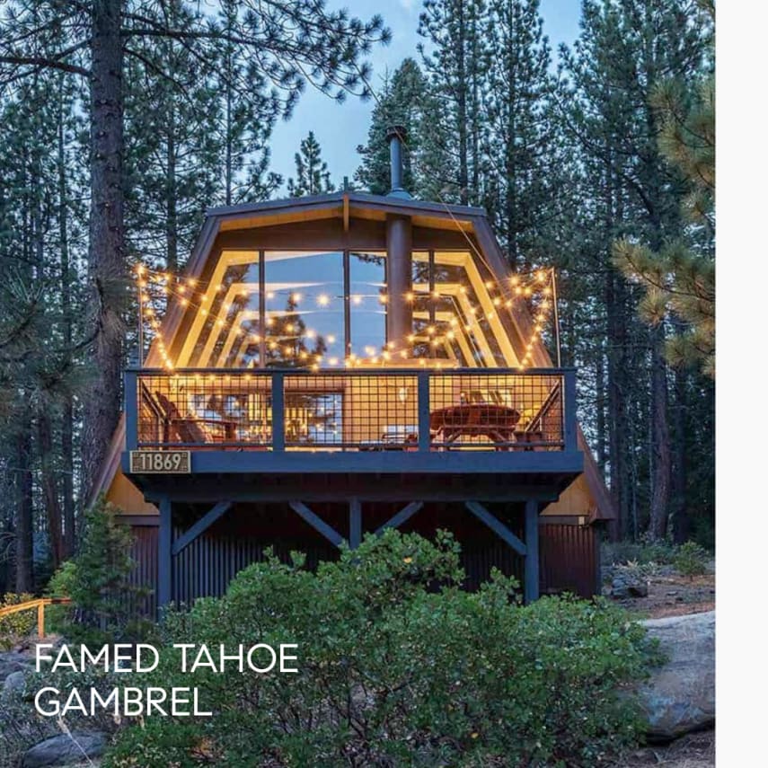 TAHOE'S SEVEN MOST POPULAR ARCHITECTUAL STYLES