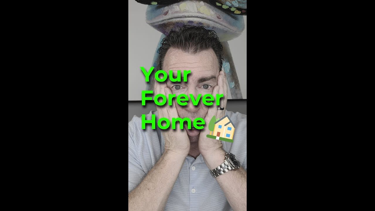 STARTER HOME vs FOREVER HOME