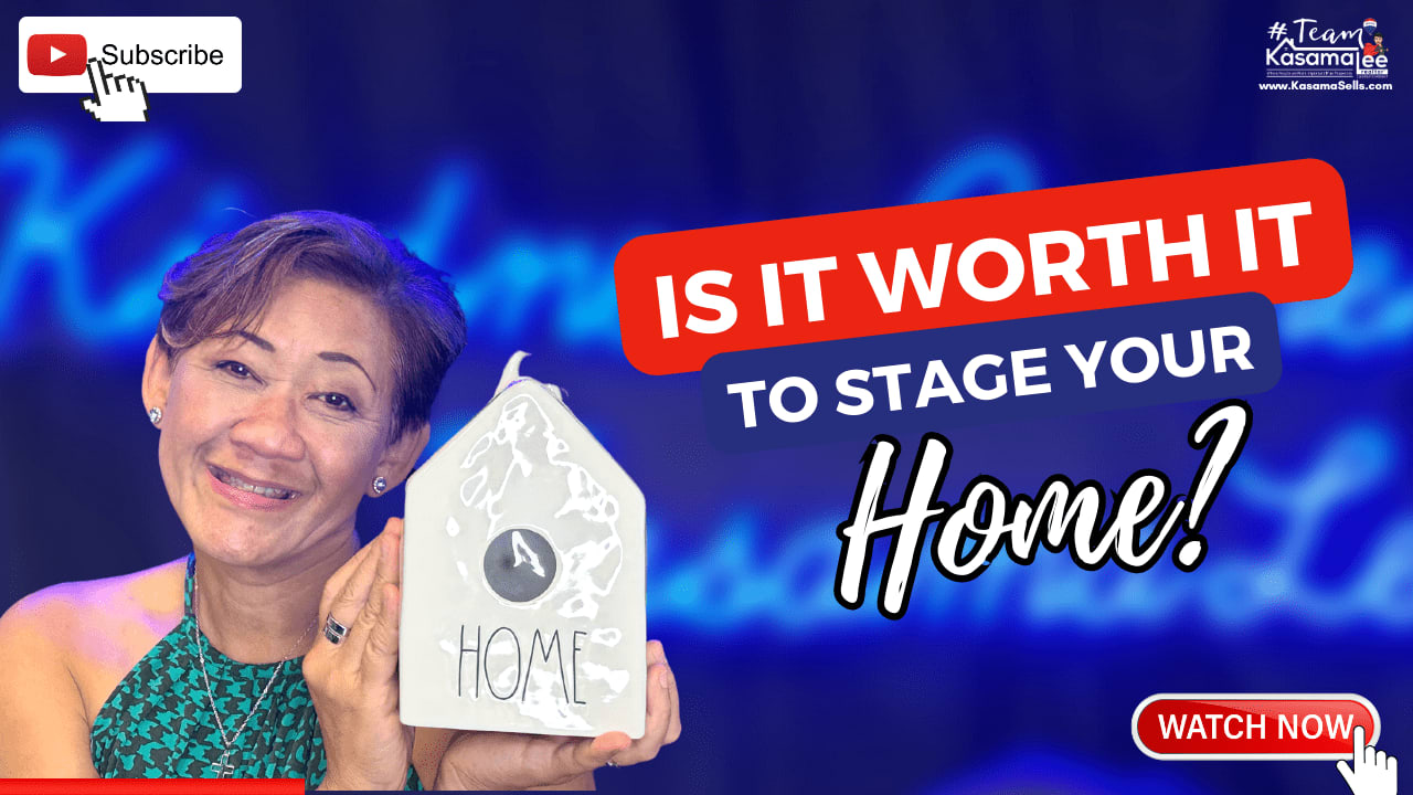 Is It Worth It To Stage Your Home? | KasamaSells.com