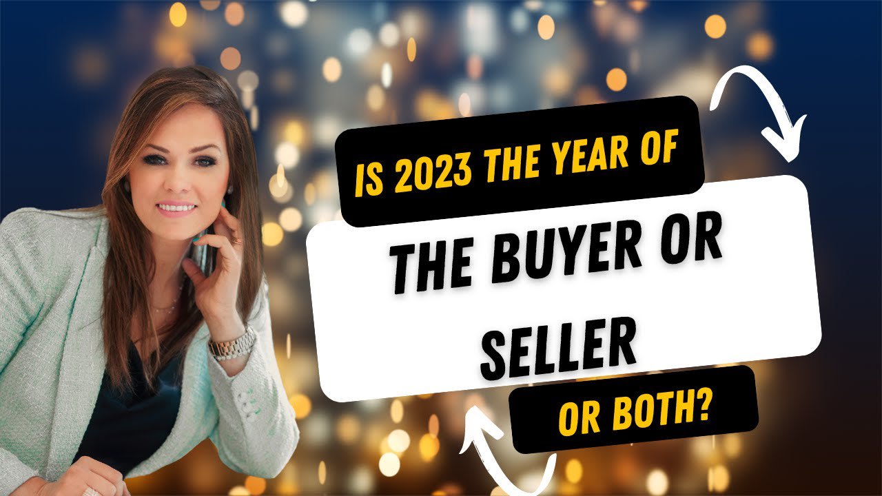 Is 2023 the year of the buyer or the seller? Market trends and predictions